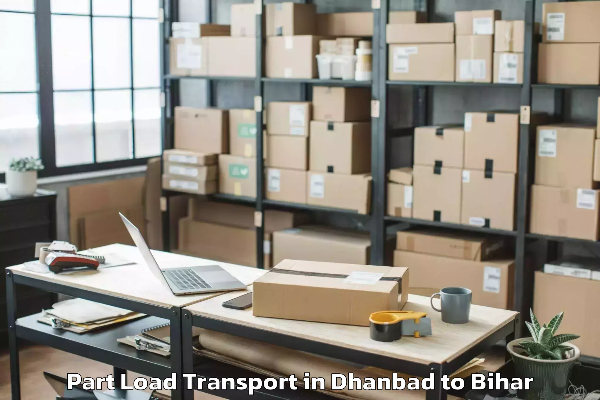 Professional Dhanbad to Manjhi Paschimi Part Load Transport